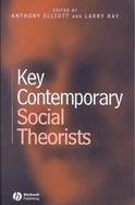 Key Contemporary Social Theorists cover