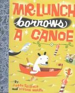 Mr. Lunch Borrows a Canoe cover