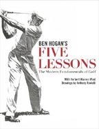 Ben Hogan's Five Lessons The Modern Fundamentals of Golf cover