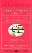 Harvey Penick's Little Red Book Lessons and Teachings from a Lifetime in Golf cover