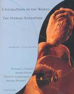 Civilizations of the World: The Human Adventure to the Late 1600s cover