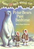 Polar Bears Past Bedtime cover