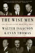 The Wise Men Six Friends and the World They Made cover