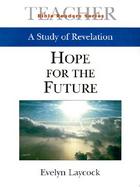 Hope for the Future A Study of Revelation cover