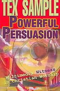Powerful Persuasion Multimedia Witness in Christian Worship cover