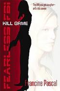 Kill Game A Gaia Moore Novel cover