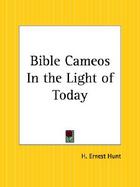 Bible Cameos in the Light of Today cover