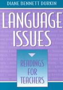 Language Issues: Readings for Teachers cover