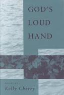 God's Loud Hand Poems cover