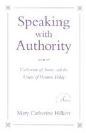 Speaking With Authority Catherine of Siena and the Voices of Women Today cover