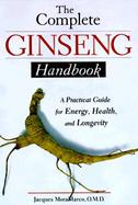 The Complete Ginseng Handbook cover