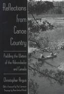Reflections from Canoe Country Paddling the Waters of the Adirondacks and Canada cover