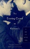 The Evening Crowd at Kirmser's A Gay Life in the 1940s cover