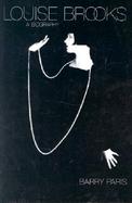 Louise Brooks A Biography cover