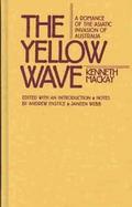 The Yellow Wave A Romance of the Asiatic Invasion of Australia cover
