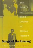 Songs of the Unsung The Musical and Social Journey of Horace Taspcott cover