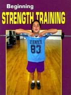 Beginning Strength Training cover