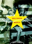 Hollywood Hoopla: Creating Stars and Selling Movies in the Golden Age of Hollywood cover