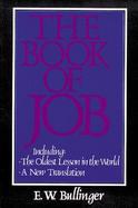 The Book of Job: The Oldest Lesson in the World: A New Translation cover