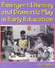 Emergent Literacy and Dramatic Play in Early Education cover
