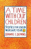 A Time With Our Children Stories for Use in Worship  Year A cover