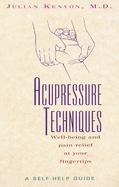 Acupressure Techniques A Self-Help Guide cover