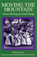 Moving the Mountain Women Working for Social Change cover
