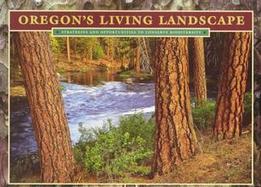 Oregon's Living Landscape Strategies and Opportunities to Conserve Biodiversity cover