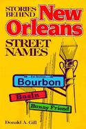 Stories Behind New Orleans Street Names cover