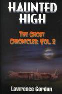 Haunted High Ghost Chronicles (volume2) cover