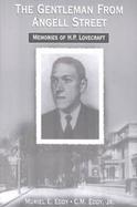 The Gentleman from Angell Street Memories of H. P. Lovecraft cover