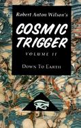 Cosmic Trigger Down to Earth (volume2) cover