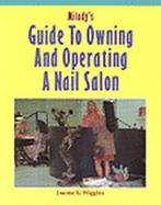 Milady's Guide to Owning and Operating a Nail Salon cover