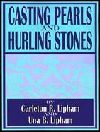 Casting Pearls and Hurling Stones cover