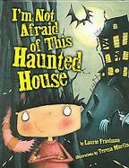 I'm Not Afraid Of This Haunted House cover