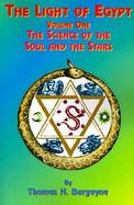 The Light of Egypt Or the Science of the Soul and the Stars (volume1) cover