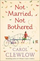 Not Married, Not Bothered: An ABC for Spinsters cover