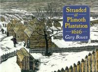 Stranded at Plimoth Plantation, 1626 cover