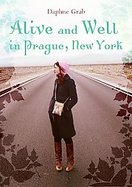 Alive and Well in Prague, New York cover