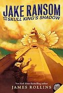 Jake Ransom and the Skull King's Shadow cover