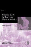 Practical Guide to Respirator Usage in Industry cover