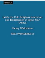 Inside the Cult: Religious Innovation and Transmission in Papua New Guinea cover