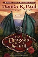 The Dragons of Chiril : A Novel cover
