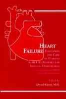 Heart Failure: Evaluation and Care of Patients with Left-Ventricular Systolic Dysfunction cover