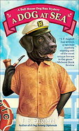 A Dog at Sea A Bull Moose Dog Run Mystery cover