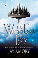 The Wingless Boy: The Fledging of Az Gabrielson and Pirates of the Relentless Desert cover