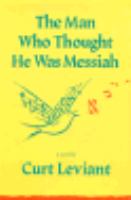 The Man Who Thought He Was Messiah cover
