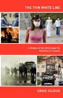 The Thin White Line : A History of the 2012 Avian Flu Pandemic in Canada cover
