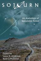 Sojourn : An Anthology of Speculative Fiction cover