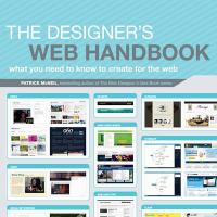 The Designer's Web Handbook : What You Need to Know to Create for the Web cover